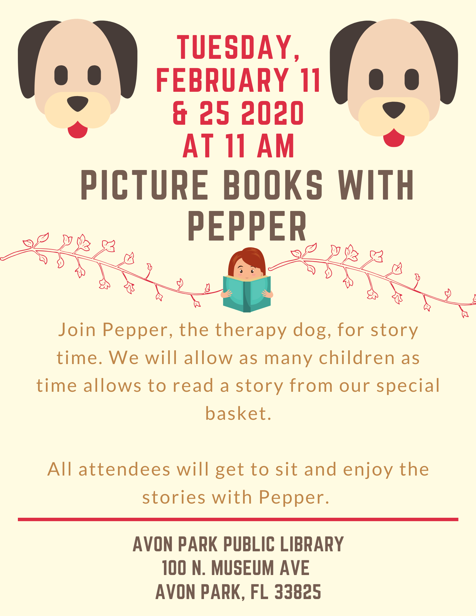 Pepper returns tomorrow at the Avon Park Public Library for Picture books with Pepper, trained therapy dog. Program will begin at 11:00 AM on Tuesday, February 11 and again on Tuesday, February 25, 2020. We can't wait to see you there!