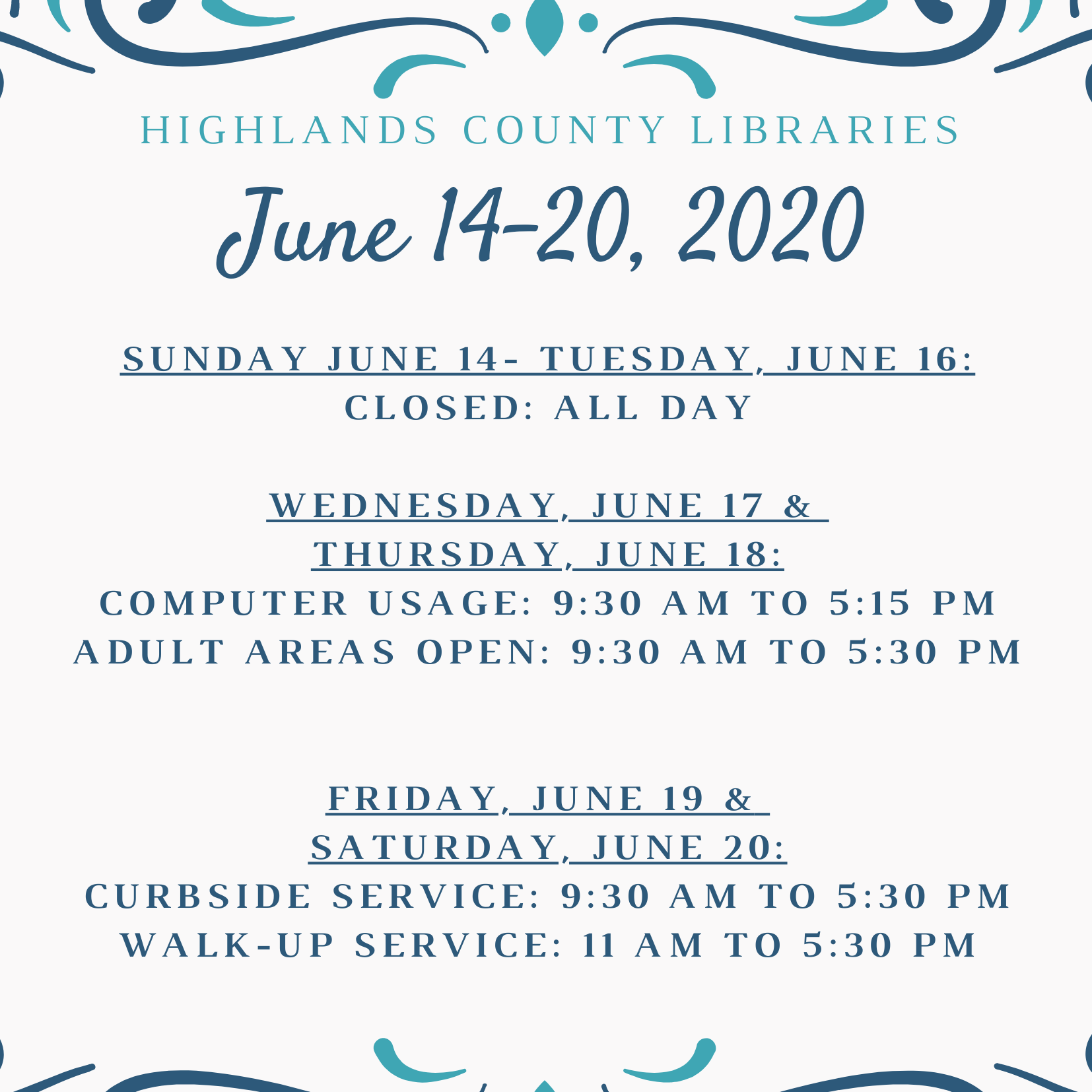 schedule for the Highlands County Libraries June 14-20, 2020