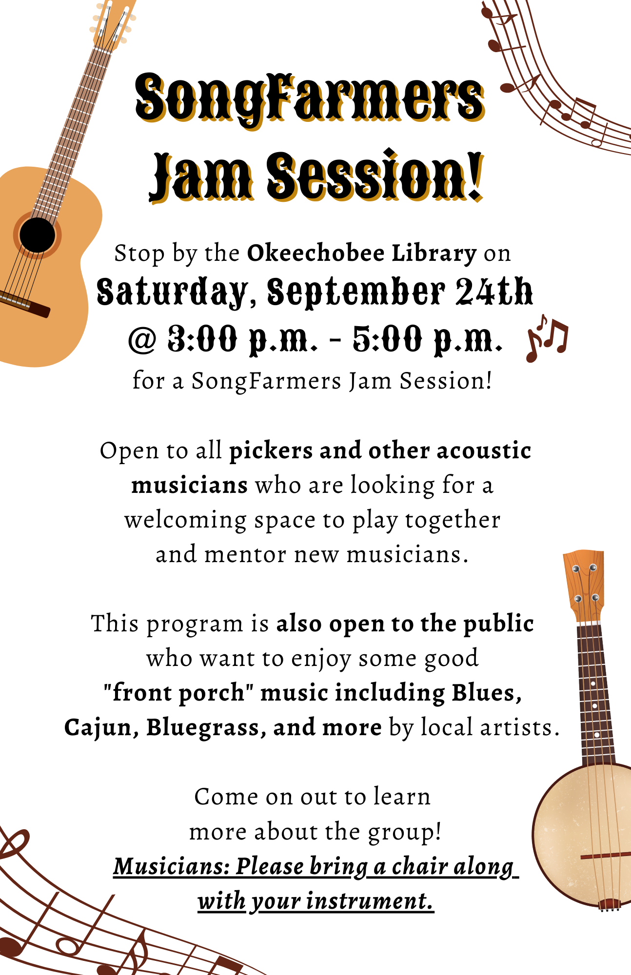 Drop on by the Okeechobee Library, Saturday September 24th, at 3pm to join in some local music! This program is open to all public who want to enjoy some good "front porch" music including Blues, Cajun, Bluegrass, and more by local artists.
