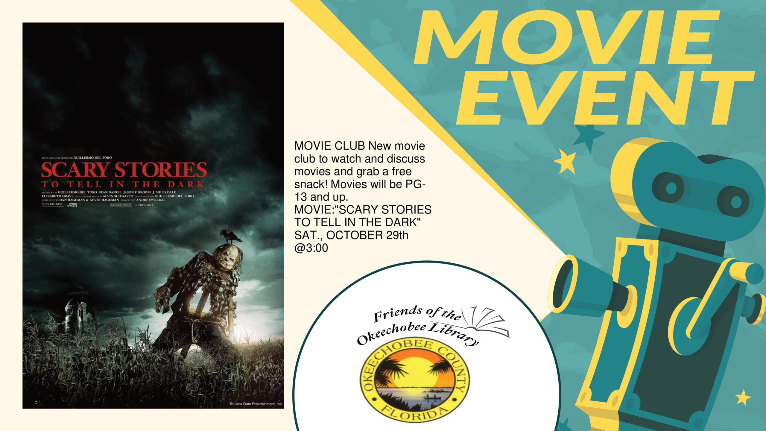 Join us for a FREE movie and snack at the Okeechobee Library! Our Movie Club event featuring Scary Stories To Tell In The Dark will be held on Saturday, October 29th!