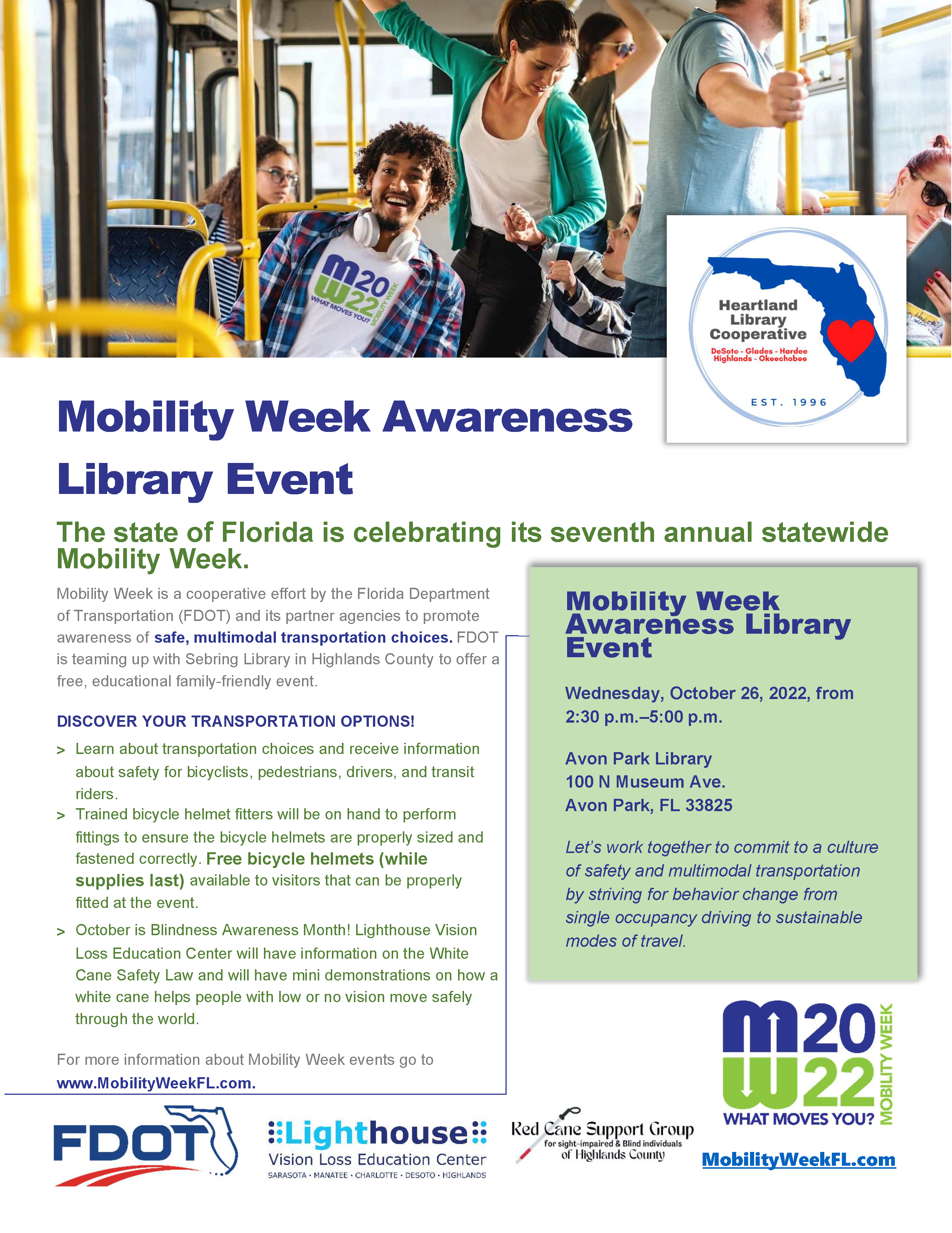 The Florida Department of Transportation will be hosting a Mobility Week Awareness event at the Avon Park Library on Wednesday, October 26th from 2:30  p.m. to 5:00 p.m."