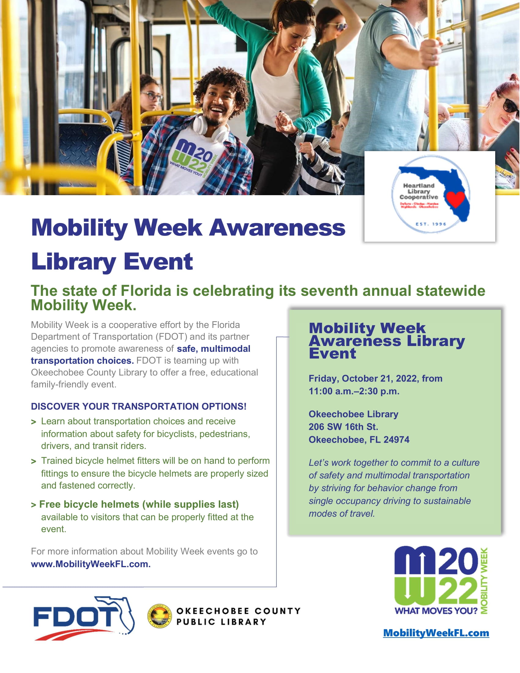 The Florida Department of Transportation will be hosting a Mobility Week Awareness event at the Okeechobee Library on Saturday, October 22nd from 11:00 a.m. - 2:30 p.m.!"