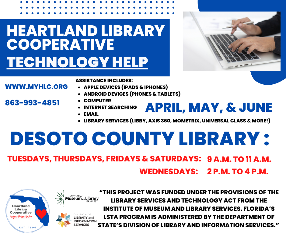Looking for assistance with your technology needs? Visit the DeSoto Library on Tuesdays, Thursdays, Fridays, & Saturdays from 9 a.m. to 11 a.m. and Wednesdays from 2 p.m. to 4 p.m.