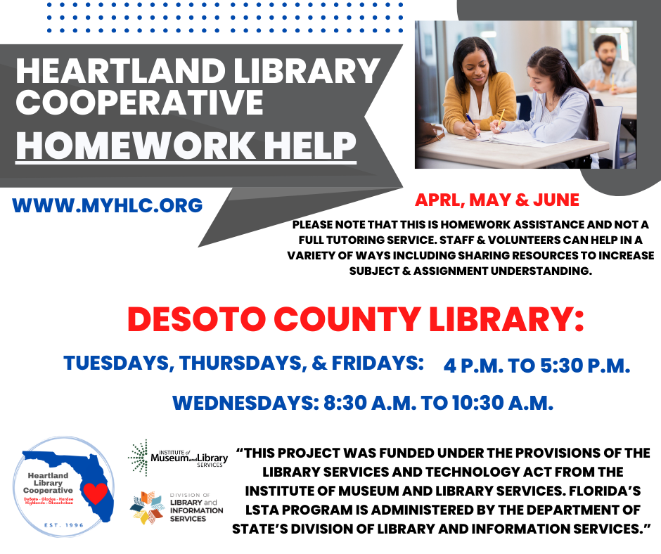 Stop by the DeSoto Library on Tuesdays, Thursdays & Fridays from 4 p.m. - 5:30 p.m. and Wednesdays from 8:30 a.m. to 10:30 a.m. in April, May & June, for our Homework Help! This is NOT a tutoring service, basic assistance will be provided.