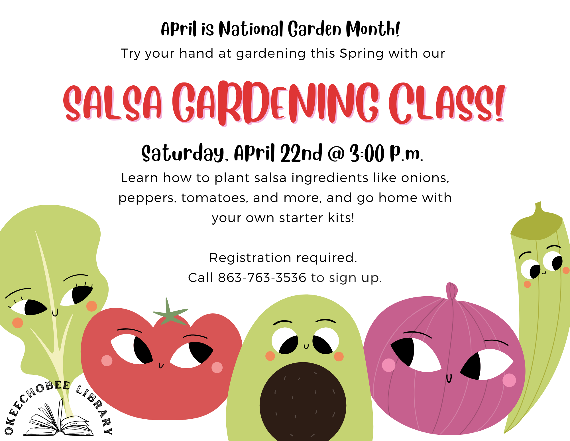 Try your hand at gardening this Spring with our Salsa Gardening class on Saturday, April 22nd @ 3:00 p.m.!