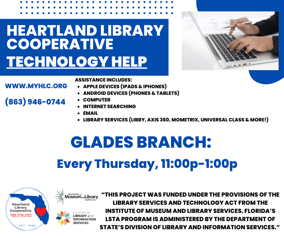 Looking for assistance with your technology needs? Visit the Glades Library on Thursdays from 11 a.m. to 1 p.m.