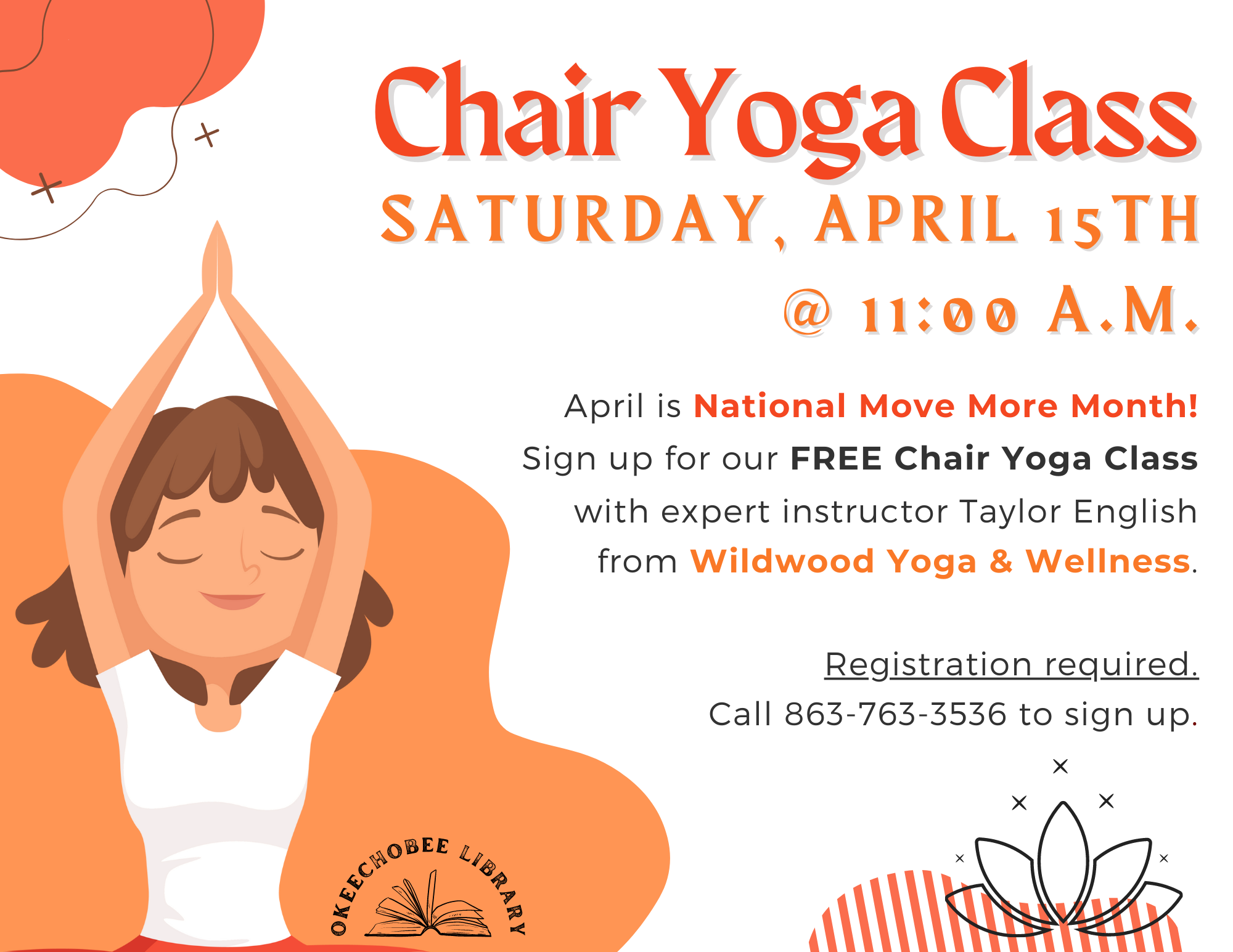 Sign up for our FREE Chair Yoga Class on Saturday, April 15th @ 11:00 a.m. with expert instructor Taylor English from Wildwood Yoga & Wellness!