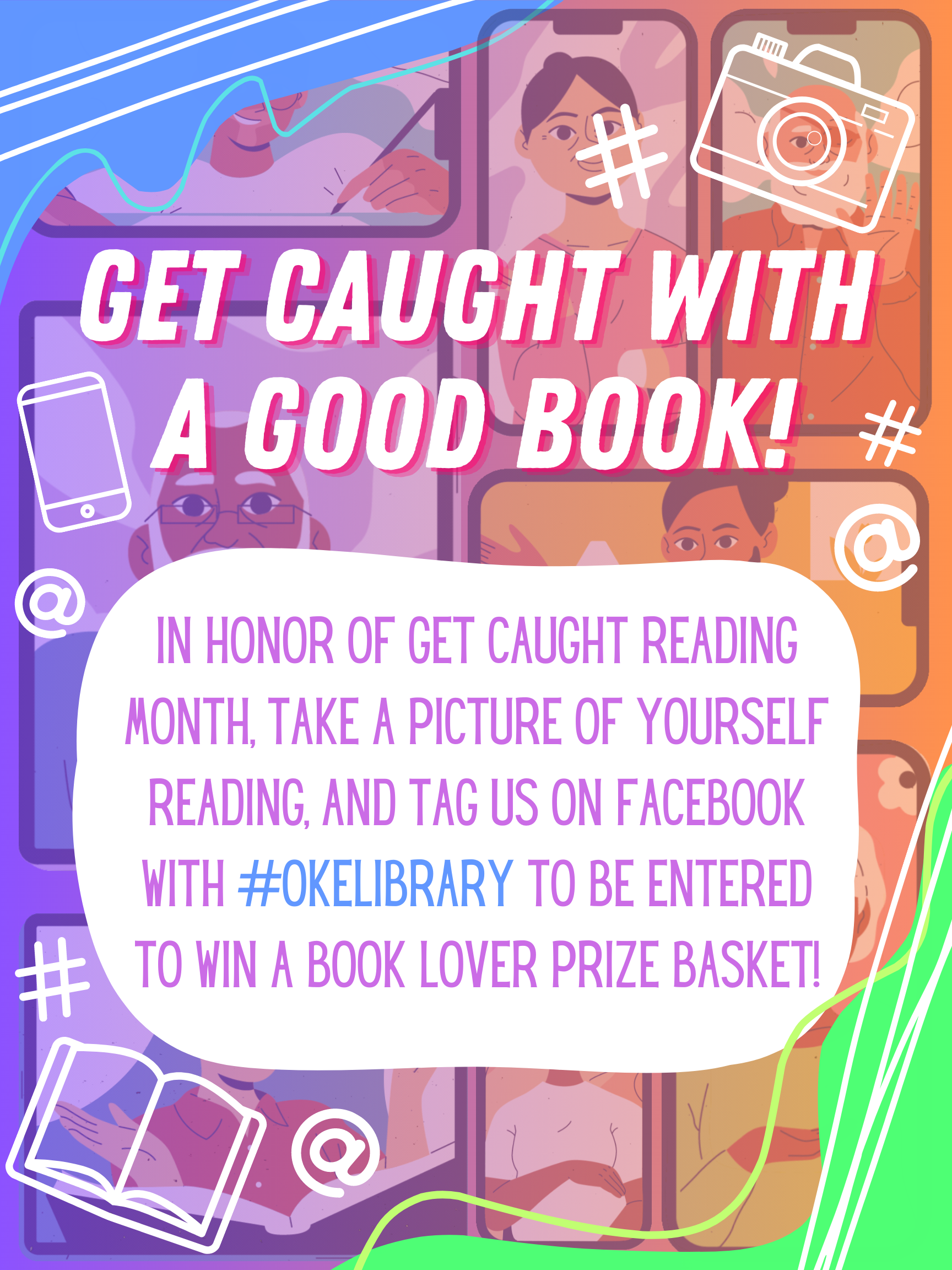 May is National Get Caught Reading Month! In honor of this the Okeechobee Library will be hosting Book Lover's Prize Basket Raffle!