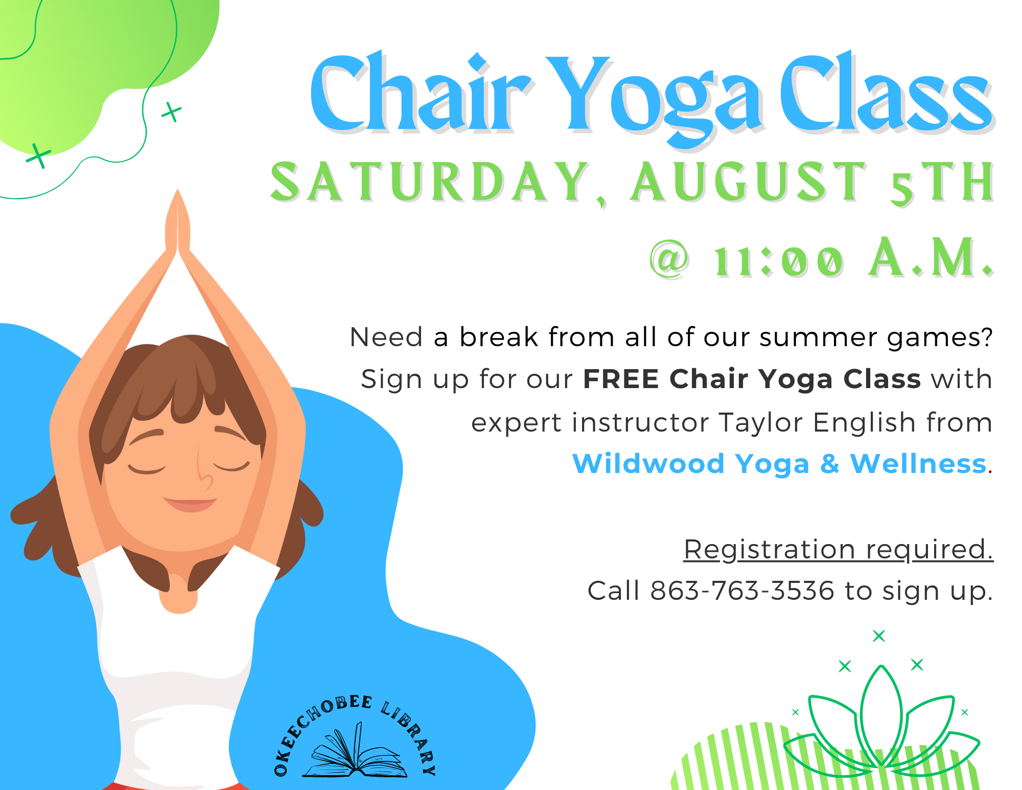 Looking for an easy exercise to help you workout?  Sign up for our FREE Chair Yoga Class on Saturday, August 5th @ 11:00 a.m. with expert instructor Taylor English from Wildwood Yoga & Wellness.