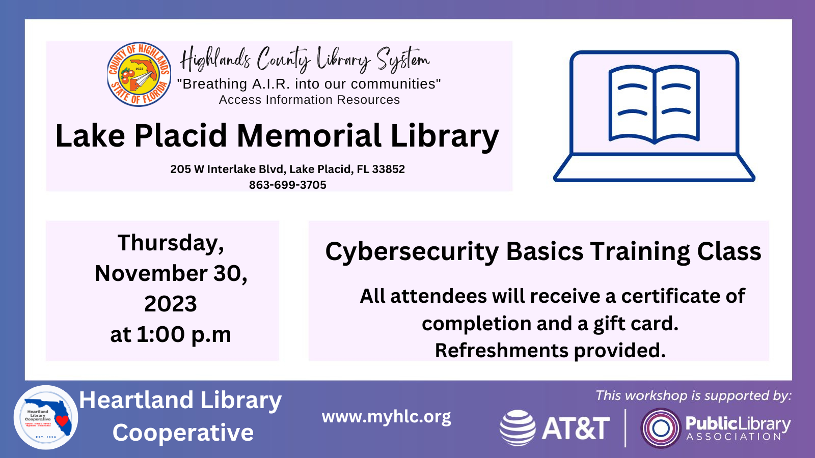 On Thursday, November 30, 2023 at 1 p.m., the Lake Placid Memorial Library will host a Cybersecurity Basics course.