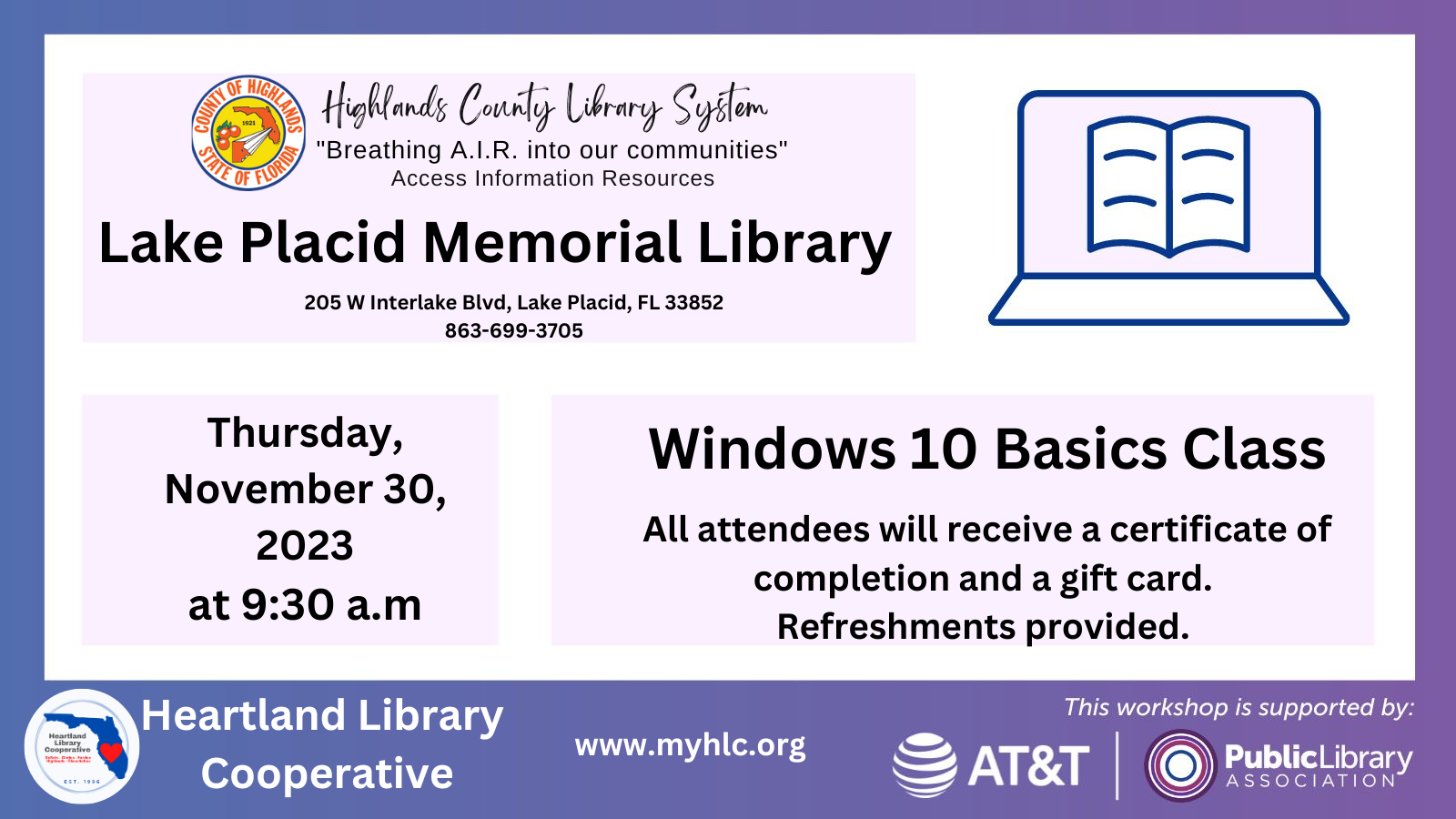 On Thursday, November 30, 2023 at 9:30 a.m., the Lake Placid Memorial Library will host a Windows 10 basics course.