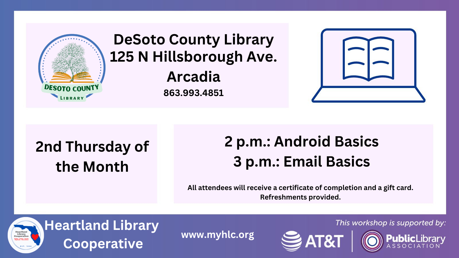 On the second Thursday of each month, DeSoto County Library will be hosting an android basics course at 2 p.m. and an email basics course at 3 p.m.