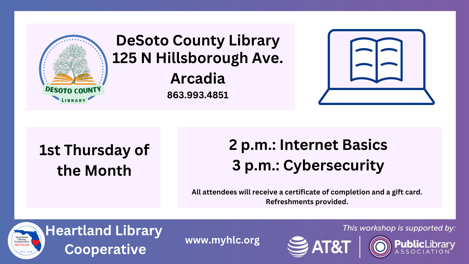 On the first Thursday of each month, DeSoto County Library will be hosting an internet basics course at 2 p.m. and a cybersecurity course at 3 p.m.