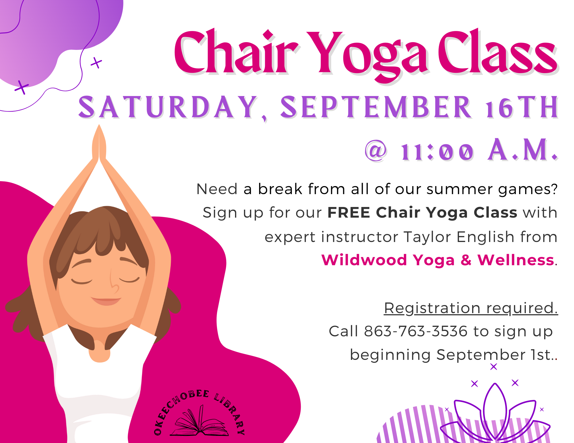 Looking for an easy exercise to help you workout?  Sign up for our FREE Chair Yoga Class on Saturday,September 16th @ 11:00 a.m. with expert instructor Taylor English from Wildwood Yoga & Wellness.