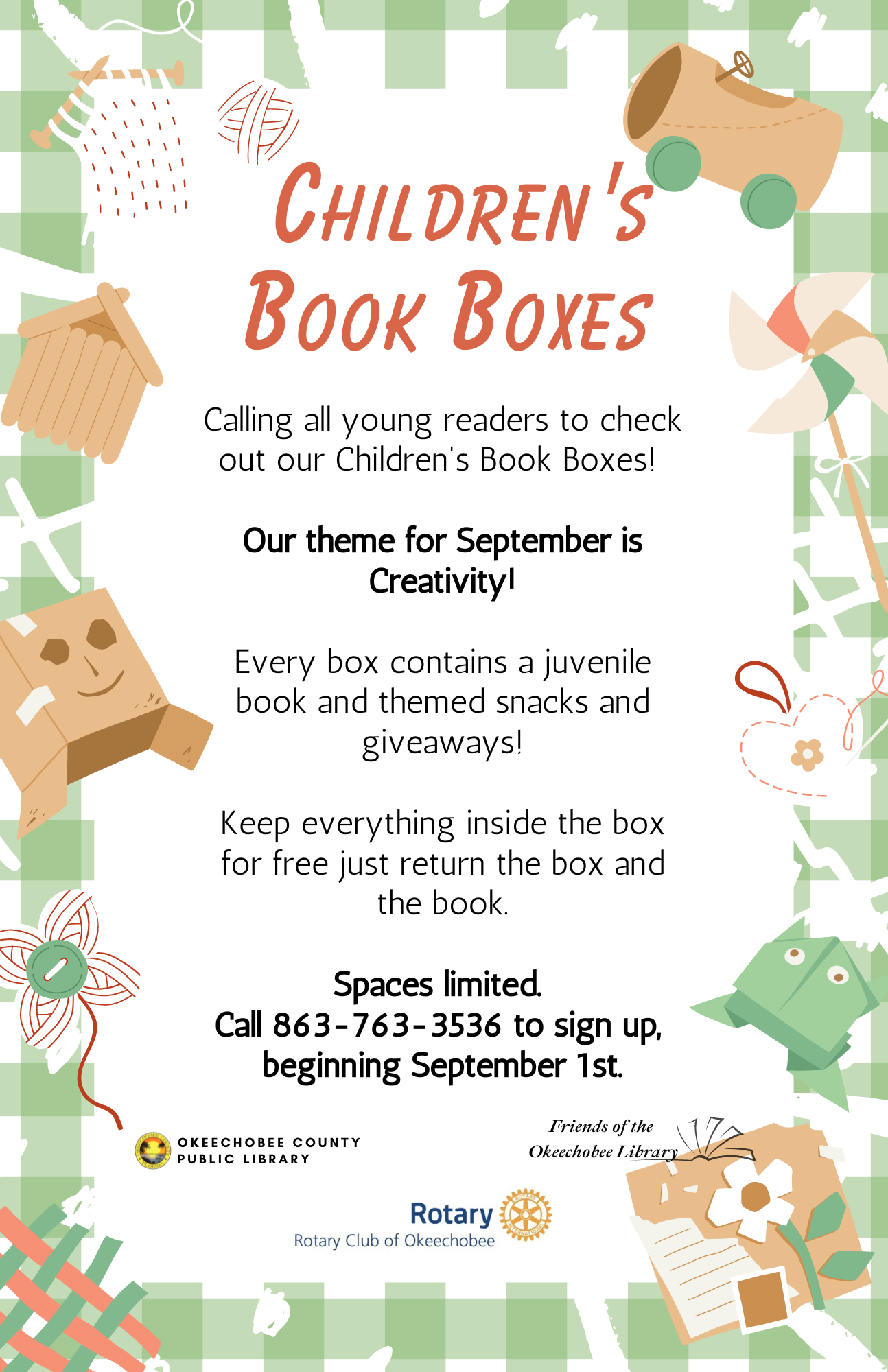 Every box contains a juvenile book and themed snacks and giveaways!